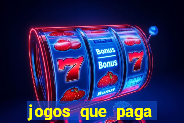 jogos que paga dinheiro de verdade no pix